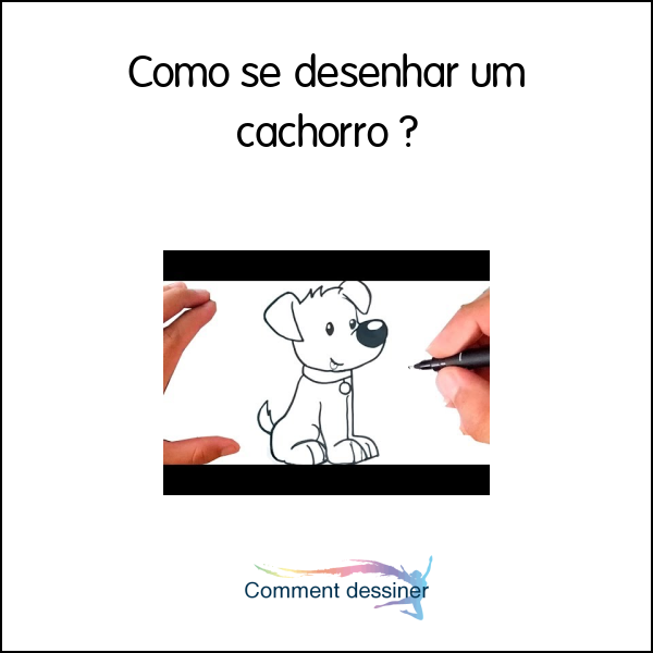 Como se desenhar um cachorro